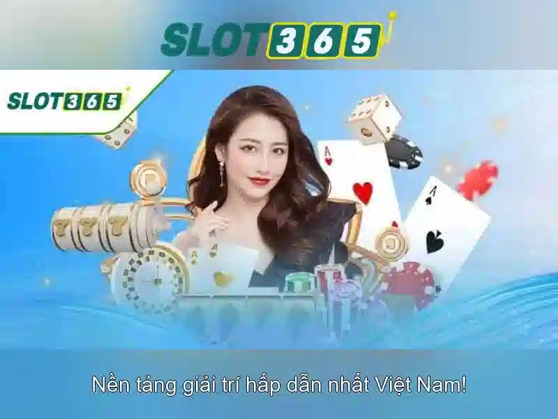 Slot365: Trải nghiệm casino slots trực tuyến đỉnh cao 1 Đăng Nhập