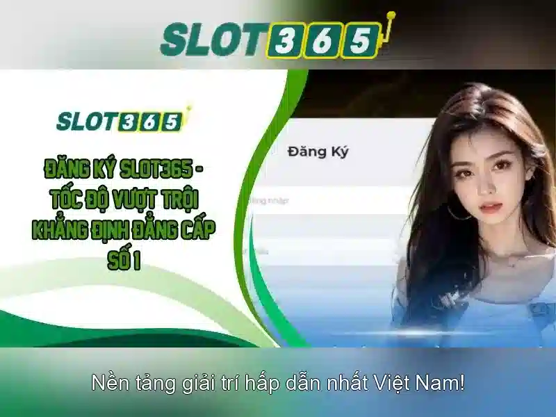 Slot365 - Khám phá nền tảng chơi slot trực tuyến 1 Đăng Nhập