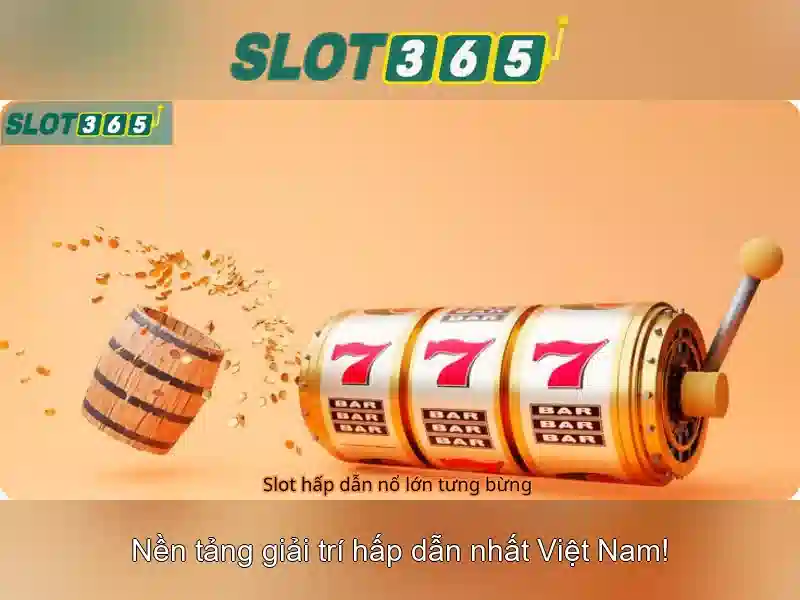 Trò chơi nổi bật tại Slot365